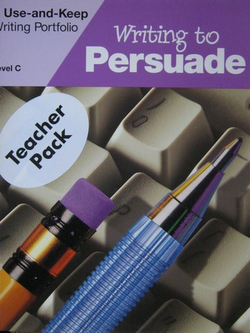 (image for) Writing to Persuade Level C Teacher Pack (TE)(Folder) by Leber