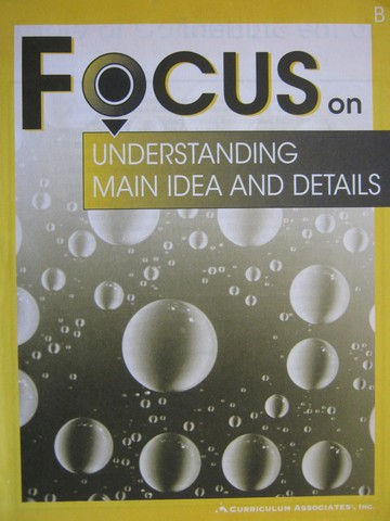 (image for) Focus on Understanding Main Idea & Details B (P) by Markham