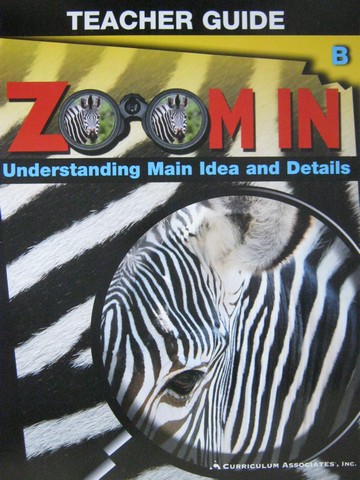 (image for) Zoom in Understanding Main Idea & Details B TG (TE)(P)