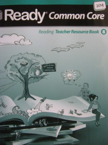 (image for) Ready Common Core 8 Reading Teacher Resource Book (TE)(P)
