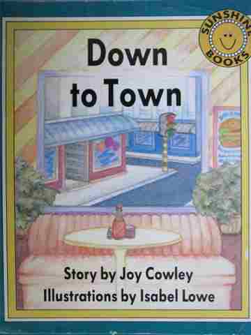 (image for) Sunshine Books Down to Town (P)(Big) by Joy Cowley