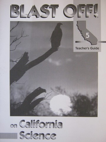 (image for) Blast Off! on California Science 5 TG (CA)(TE)(P)