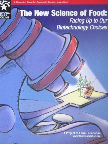 (image for) New Science of Food Facing Up to Our Biotechnology Choices (P)