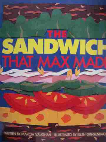 (image for) Sandwich That Max Made (P)(Big) by Marcia Vaughan