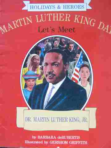 Martin Luther King Day Let's Meet Dr. King Jr. (P)(Big) (image for) Martin Luther King Day Let's Meet Dr. King Jr. (P)(Big)