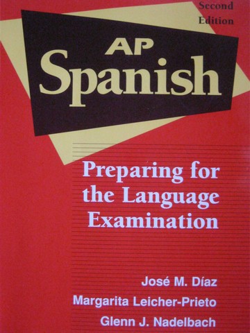 (image for) AP Spanish 2nd Edition (P) by Diaz, Leicher-Prieto, & Nadelbach