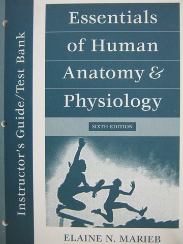 (image for) Essentials of Human Anatomy & Physiology 6e IG / Test Bank (P)