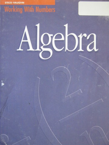 (image for) Working with Numbers Algebra (P) by James T Shea