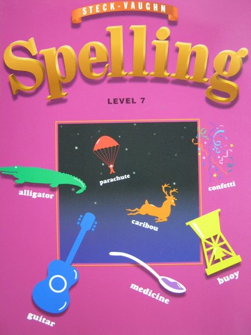 (image for) Steck-Vaughn Spelling Level 7 (P) by John R Pescosolido