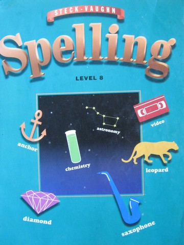 (image for) Steck-Vaughn Spelling Level 8 (P) by John R Pescosolido