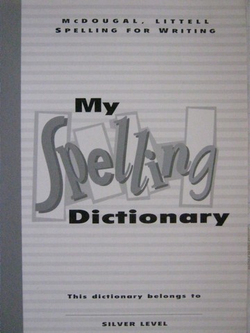 (image for) Spelling for Writing 5 Silver Level My Spelling Dictionary (P)
