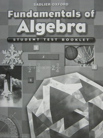 (image for) Fundamentals of Algebra 1 Student Test Booklet (P)