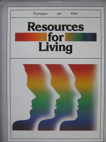 (image for) Resources for Living Workbook (P) by Thompson, Jax, & Kiser - Click Image to Close