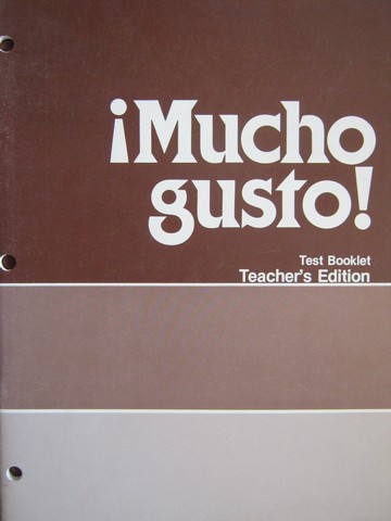 (image for) Mucho gusto! Test Booklet TE (TE)(P) by Robert J Brett