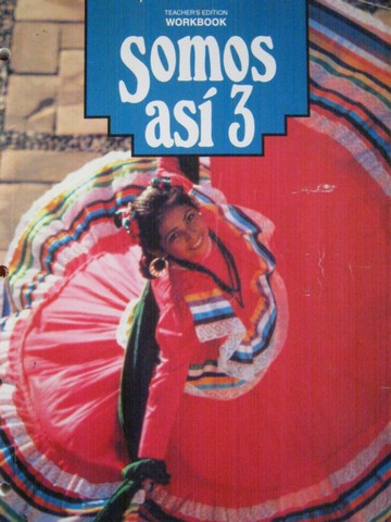(image for) Somos asi 3 Workbook TE (TE)(P) by Regenia Lambert Nicosia