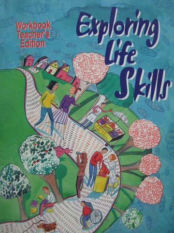 (image for) Exploring Life Skills Workbook TE (TE)(P) by Judy Jax - Click Image to Close