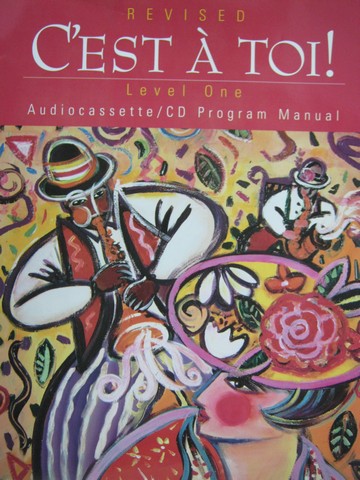 (image for) C'est A Toi! Level 1 Revised Audiocassette/CD Program Manual (P)