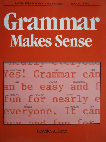 (image for) Grammar Makes Sense (P) by Beverly A Dietz