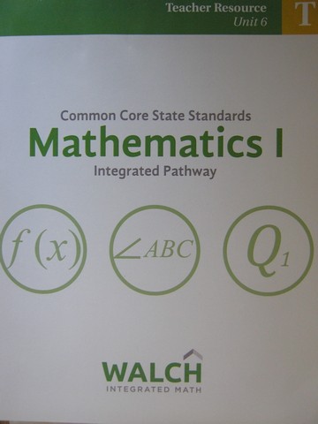 (image for) CCSS Integrated Pathway Mathematics 1 Teacher Resource 6 (TE)(P)