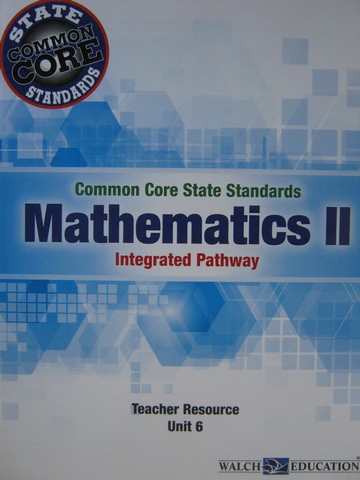 (image for) CCSS Integrated Pathway Mathematics 2 Teacher Resource 6 (TE)(P) - Click Image to Close