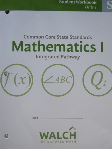 (image for) CCSS Integrated Pathway Mathematics 1 Student Workbook 1 (P) - Click Image to Close