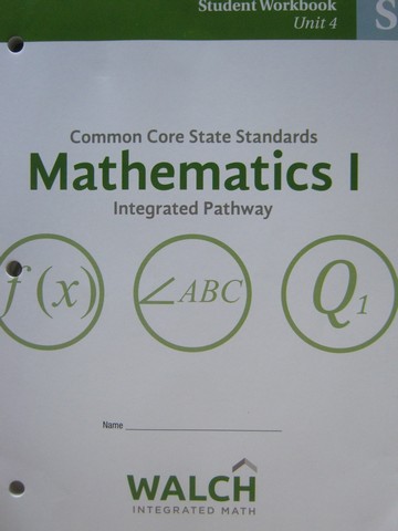 (image for) CCSS Integrated Pathway Mathematics 1 Student Workbook 4 (P) - Click Image to Close