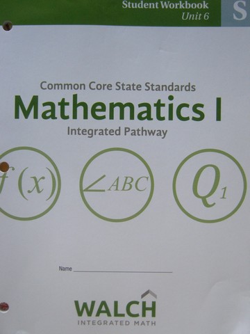 (image for) CCSS Integrated Pathway Mathematics 1 Student Workbook 6 (P) - Click Image to Close