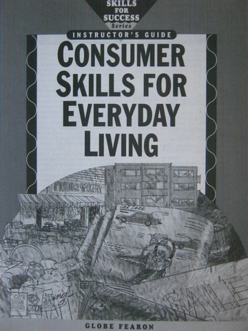 (image for) Consumer Skills for Everyday Living Instructor's Guide (TE)(P)