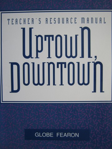 (image for) Uptwon, Downtown Teacher's Resource Manual (TE)(P)