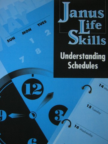 (image for) Janus Life Skills Understanding Schedules (P) by Keisha Carter