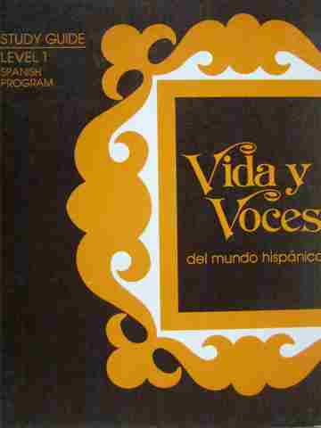 (image for) Vida y voces del mundo hispanico Level 1 Study Guide (P)