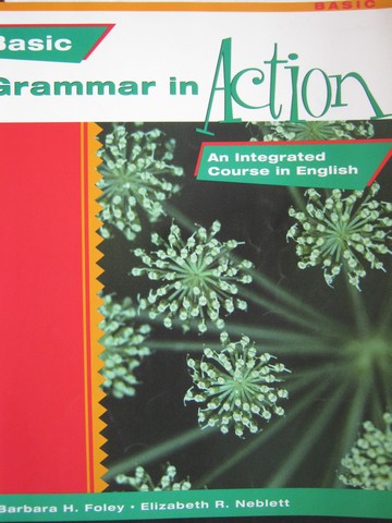 (image for) Basic Grammar in Action Basic Level (P) by Foley & Neblett