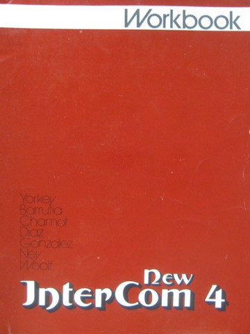 (image for) New InterCom 4 Workbook (P) by Yorkey, Barrutia, Chamot,