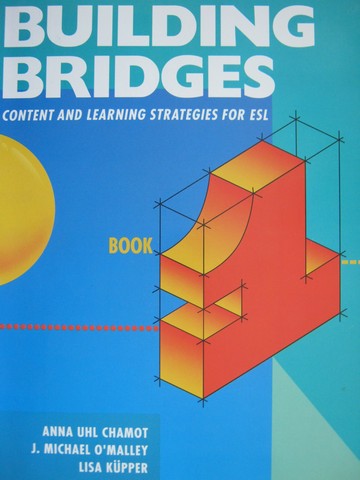 (image for) Building Bridges Book 1 (P) by Chamot, O'Malley, & Kupper