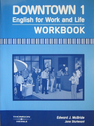 (image for) Downtown 1 English for Work & Life Workbook (P) by McBride,