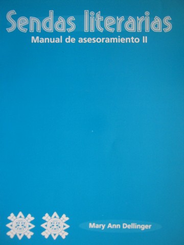 (image for) Sendas Literarias 2 Manual de asesoramiento (P) by Dellinger