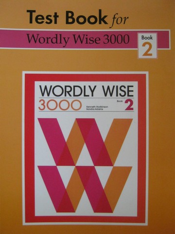 (image for) Wordly Wise 3000 Book 2 Test Book (Spiral) by Hodkinson & Adams