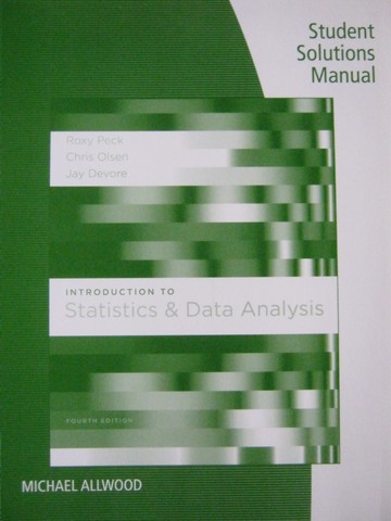 (image for) Introduction to Statistics & Data Analysis 4th Edition SSM (P)