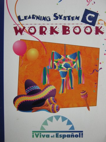 (image for) Viva el Espanol! Learning System C Workbook (P) by Patti Lozano