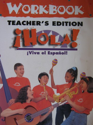 (image for) Viva el Espanol! Hola! Workbook TE (TE)(P) by Belisle-Chatterjee