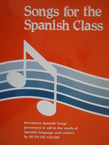 (image for) Songs for the Spanish Class (P) by Ruth de Cesare