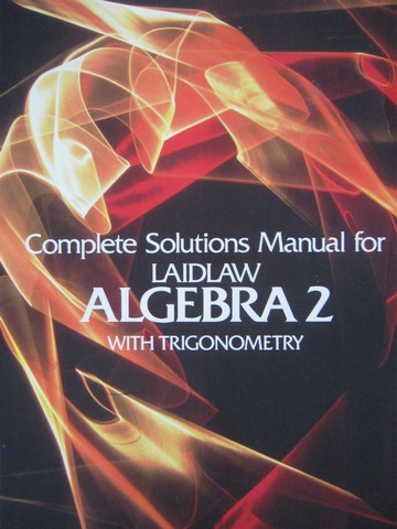 (image for) Laidlaw Algebra 2 with Trigonometry Complete Solutions (P)