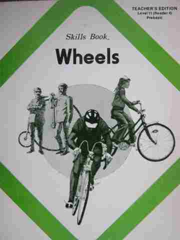 (image for) Wheels Level 11 Skills Book TE (TE)(P) by Eller, Hester, Farr,