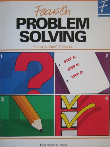 (image for) Focus on Problem Solving F (P) by Francis Skip Fennell