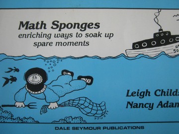 (image for) Math Sponges Enriching Ways to Soak Up Spare Moments (P)