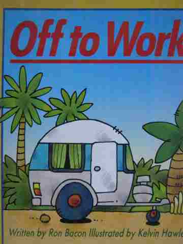 (image for) Literacy 2000 Off to Work (P)(Big) by Ron Bacon