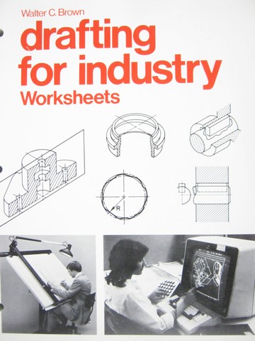 (image for) Drafting for Industry Worksheets (P) by Walter C Brown