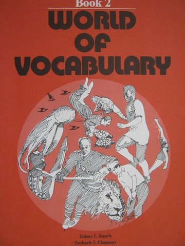 World of Vocabulary Book 2 (P) by Rauch & Clements (image for) World of Vocabulary Book 2 (P) by Rauch & Clements