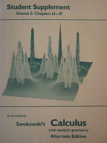 (image for) Calculus with Analytic Geometry Alt Student Supplement 2 (P) - Click Image to Close
