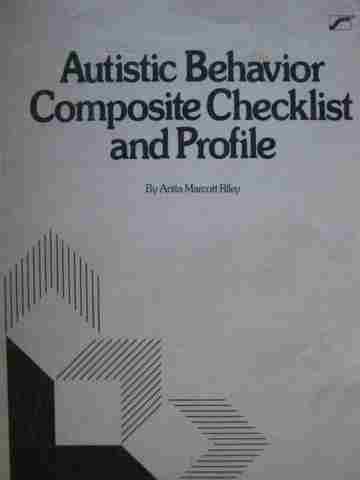 (image for) Autistic Behavior Composite Checklist & Profile (P) by Riley